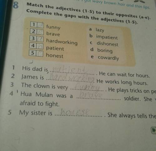 Match the adjectives (1-5) to their opposites (a-e). complete the gaps with the adjectives (1-5). 1