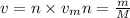 v = n \times v_{m} n = \frac{m}{M}