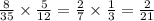 \frac{8}{35} \times \frac{5}{12} = \frac{2}{7} \times \frac{1}{3} = \frac{2}{21}