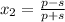 x_2=\frac{p-s}{p+s}