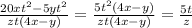 \frac{20xt^2-5yt^2}{zt(4x-y)} = \frac{5t^2(4x-y)}{zt(4x-y)} = \frac{5t}{z}