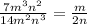 \frac{7m^3n^2}{14m^2n^3} = \frac{m}{2n}