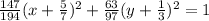 \frac{147}{194} (x+\frac{5}{7} )^2+\frac{63}{97} (y+\frac{1}{3} )^2=1