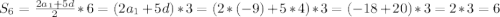 S_{6}=\frac{2a_{1}+5d }{2}*6=(2a_{1}+5d)*3=(2*(-9)+5*4)*3=(-18+20)*3=2*3=6