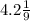 4.2 \frac{1}{9}