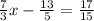 \frac{7}{3} x - \frac{13}{5} = \frac{17}{15}