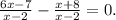 \frac{6x-7}{x-2} -\frac{x+8}{x-2} =0.