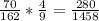 \frac{70}{162} * \frac{4}{9} = \frac{280}{1458}