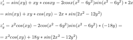 z'_x=sin(xy)+xy*cosxy - 2cosx(x^2-6y^2)sin(x^2-6y^2)*2x\\\\=sin(xy)+xy*cos(xy)-2x*sin(2x^2-12y^2)\\\\z'_y=x^2cos(xy)-2cos(x^2-6y^2)sin(x^2-6y^2)*(-18y)=\\\\=x^2cos(xy)+18y*sin(2x^2-12y^2)