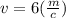 v = 6( \frac{m}{c} )