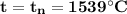 \bf t = t_n = 1539 ^\circ C