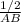 \frac{1/2}{AB}