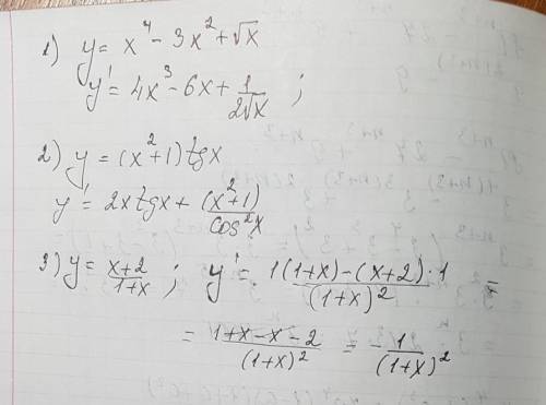 Найти производную. y=x^4-3x^2+√x y=(x^2+1) tg x y= x+2 / 1+x