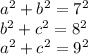 a^2+b^2=7^2\\b^2+c^2=8^2\\a^2+c^2=9^2