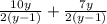 \frac{10y}{2(y - 1)} + \frac{7y}{2(y - 1)}