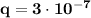 \bf q = 3\cdot10^{-7}