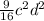 \frac{9}{16}c ^{2} d^{2}