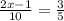 \frac{2x - 1}{10} = \frac{3}{5}