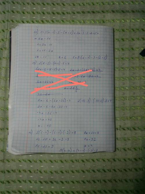 13) 1=3(х-1)-3-(х+5) 14) 2(х-+5) умнножить 6=4 15)5(с--1)умножить(-3)=9 раскрыть скобки и решение на