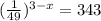 (\frac{1}{49} )^{3-x} =343