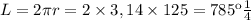 L = 2\pi r = 2 \times 3,14 \times 125 = 785км