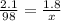 \frac{2.1}{98} = \frac{1.8}{x}