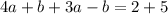 4a+b+3a-b=2+5