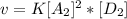 v = K[A_{2}]^2*[D_{2}]