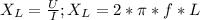 X_{L}=\frac{U}{I}; X_{L}=2*\pi *f*L