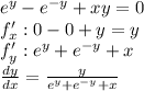 e^y-e^{-y}+xy=0\\f'_x: 0-0+y=y\\f'_y: e^y+e^{-y}+x\\\frac{dy}{dx} =\frac{y}{e^y+e^{-y}+x}