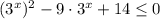 (3^x)^2-9\cdot 3^{x}+14 \le 0