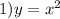 1)y=x^2