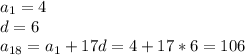 a_1=4\\d=6\\a_{18}=a_1+17d=4+17*6=106