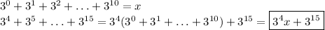 3^0 + 3^1 + 3^2 + \ldots + 3^{10} = x\\3^4 + 3^5 + \ldots + 3^{15} = 3^4(3^0 + 3^1 + \ldots + 3^{10}) + 3^{15} = \boxed{3^4x + 3^{15}}