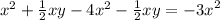 {x}^{2} + \frac{1}{2} xy - 4 {x}^{2} - \frac{1}{2} xy = - {3x}^{2}