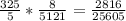 \frac{325}{5} *\frac{8}{5121} =\frac{2816}{25605}