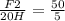 \frac{F2}{20H} = \frac{50 }{5}