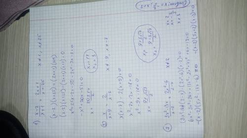 1) x-2/x+1=2x+1/x+25 2) x/x+9=2/x-7 3) 2x в квадрате -x -15/x=3 4) 3/x в квадрате +2 =1/x 5) -3x/x в