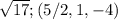 \sqrt{17} ; (5/2,1,-4)