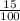 \frac{15}{100}