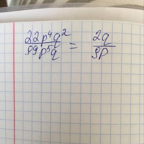 \frac{22p^{4}q^{2} }{99p^{5}q[tex]