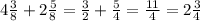 4 \frac{3}{8} + 2 \frac{5}{8} = \frac{3}{2} + \frac{5}{4} = \frac{11}{4} = 2 \frac{3}{4}