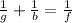 \frac{1}{g} + \frac{1}{b} = \frac{1}{f}