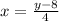 x=\frac{y-8}{4}