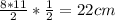 \frac{8*11}2} * \frac{1}{2} = 22cm