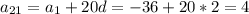 a_{21}=a_1+20d=-36+20*2=4