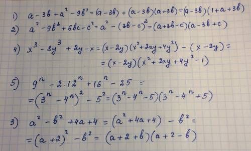 Представьте в виде произведения выражение: 1) a-3b+a^2-9b^2 2) a^2-9b^2+6bc-c^2 3)a^2-b^2+4a+4 4) x^