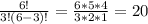 \frac{6!}{3!(6 - 3)!} = \frac{6 * 5 * 4}{3 * 2 * 1} = 20