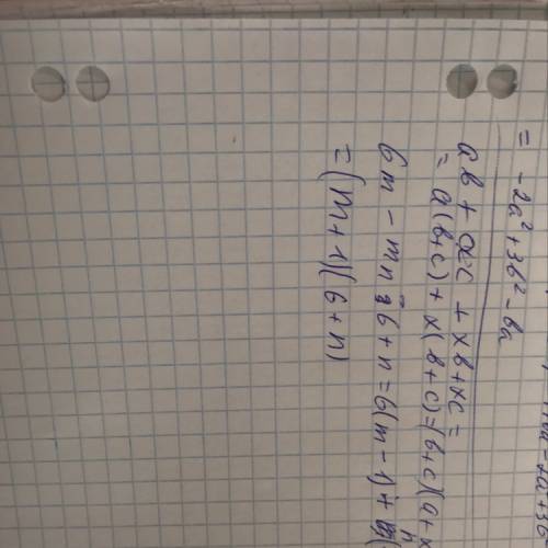 Розкладіть на множники: 1. аb+ac+xb+xc=? 2. 6m-mn-6+n=? 3. аm^2-an-bm^2 +cn- cm^2+bn=? заранее ! )​