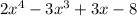 2x^4-3x^3+3x-8